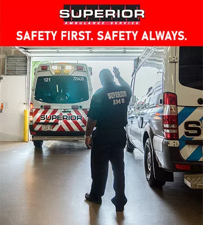 Superior Ambulance: Safety First, Safety Always
